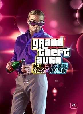 Grand Theft Auto - The Ballad of Gay Tony
